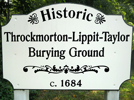Throckmorton-Lippit-Taylor Burying Ground Throckmorton-Lippit-Taylor Burying Ground